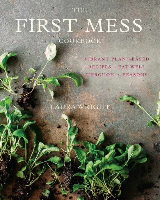 Cover for The First Mess Cookbook